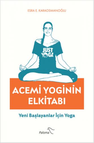 Acemi Yoginin El Kitabı