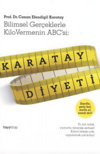 Karatay Diyeti Bilimsel Gerçeklerle Kilo Vermenin ABC' si